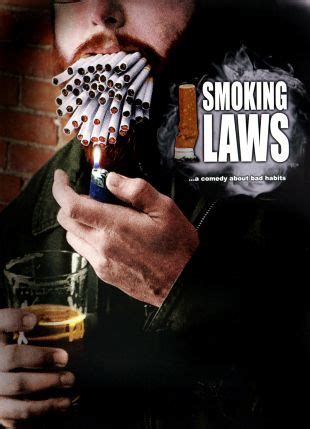 Smoking Laws (2008) film online,Matthew Ehlers,Keven Adams,Joe Alessi,Ashlee Amoia,Fred Armstrong